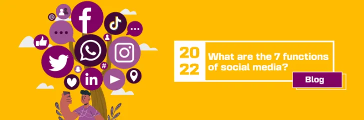 What are the 7 functions of social media?