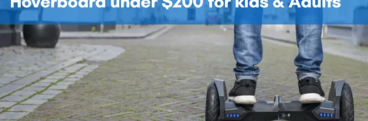 HoverBaords under $200